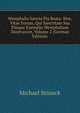 Westphalia Sancta Pia Beata: Sive, Vitae Eorum, Qui Sanctitate Sua Piisque Exemplis Westphaliam Illustrarunt, Volume 2 (German Edition), Michael Strunck 