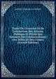 Trait? De L'exercice Et De L'extinction Des Actions Publique Et Priv?e Qui Naissent Des Contraventions: Des D?lits Et Des Crimes (French Edition), Achille Francois Le Sellyer 