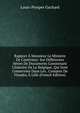 Rapport ? Monsieur Le Ministre De L'int?rieur: Sur Diff?rentes S?ries De Documents Concernant L'histoire De La Belgique, Qui Sont Conserv?es Dans Les . Comptes De Flandre, ? Lille (French Edition), Louis-Prosper Gachard 