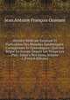 Histoire M?dicale G?n?rale Et Particuli?re Des Maladies ?pid?miques: Contagieuses Et ?pizootiques : Qui Ont R?gn? En Europe Depuis Les Temps Les Plus . Jusqu'a Nos Jours, Volume 2 (French Edition), Jean Antoine Francois Ozanam 