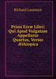 Primi Ezr? Libri: Qui Apud Vulgatam Appellatur Quartus, Versio ?thiopica, Richard Laurence 