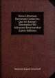 Nova Librorum Rariorum Conlectio, Qui Vel Integri Inseruntur Vel Adcurate Recensentur (Latin Edition), Heinrich August Groschuff 
