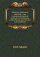 Elementa matheseos univers? .: qui commentationem de methodo mathematica, arithmeticam, geometriam (Latin Edition), John Adams 