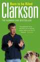 Born to be Riled, Clarkson, Jeremy 