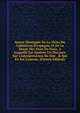 Satyre Menipp?e De La Vertu Du Catholicon D'espagne, Et De La Tenue Des Etats De Paris. A Laquelle Est Ajo?t?e Un Discours Sur L'interpretation Du Mot . & Qui En Est L'auteur. (French Edition), 