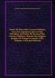Choix De Nouvelles Causes C?lebres, Avec Les Jugemens Qui Les Ont D?cid?es, Extraites Du Journal Des Causes C?lebres, Depuis Son Origine Jusques & Compris L'ann?e 1782, Volume 4 (French Edition), Nicolas Toussaint Moyne Des Le Essarts 