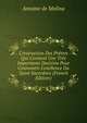 L'instruction Des Pr?tres Qui Contient Une Tr?s Importante Doctrine Pour Connoistre L'exellence Du Saint Sacerdoce (French Edition), Antoine de Molina 