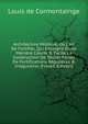 Architecture Militaire, Ou L'art De Fortifier, Qui Enseigne D'une Mani?re Courte & Facile La Construction De Toutes Fortes De Fortifications R?guli?res & Irr?guli?res (French Edition), Louis de Cormontainge 
