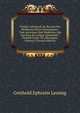 Th??tre Allemand, Ou Recueil Des Meilleures Pi?ces Dramatiques,. Tant Anciennes Que Modernes, Qui Ont Paru En Langue Allemande ; Pr?c?d? D'une . En Allemagne, Volume 2 (French Edition), Gotthold Ephraim Lessing 