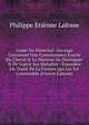 Guide Du Mar?chal: Ouvrage Contenant Une Connoissance Exacte Du Cheval & La Maniere De Distinguer & De Gu?rir Ses Maladies : Ensemble Un Trait? De La Ferrure Qui Lui Est Convenable (French Edition), Philippe Etienne Lafosse 
