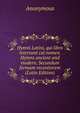 Hymni Latini, qui libro intersunt cui nomen. Hymns ancient and modern. Secundum formam recentiorem (Latin Edition), Heinrich Kretschmayr 