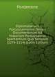 Diplomatarium Portusnaonense: Series Documentorum Ad Historiam Portusnaonis Spectantium Quo Tempore (1276-1514) (Latin Edition), Pordenone 