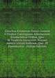 Elenchus Erratorum Omnis Generis A Vindice Conringiano Admissorum: Enumerantur Ordine, Quo In Vindiciis Occurrunt, Numeri Adiecti Locum Indicant, Quo . Et Emendantur . (Italian Edition), 