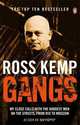 Gangs, Kemp, Ross 