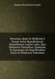 Novarum, Quae In Medicina A Paucis Annis Repullularunt Hypotheseon Lydius Lapis, Quo Mediante Ostenditur, Quantum, Et Quousque Sit Hypothesibus Novis In Medicina, Fidendum, Joannes Franciscus Favelet 