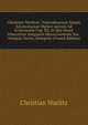 Christiani Warlitzii . Valetudinarium Senum Salomonaeum Medico-sacrum Ad Ecclesiastae Cap. Xii. In Quo Simul Itinerarium Sanguinis Microcosmicum Seu . Antiquis Tectus, Detegitur (French Edition), Christian Warlitz 
