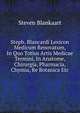 Steph. Blancardi Lexicon Medicum Renovatum, In Quo Totius Artis Medicae Termini, In Anatome, Chirurgia, Pharmacia, Chymia, Re Botanica Etc., Steven Blankaart 
