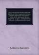 Basis Historiae Ecclesiasticae: Ad Usum Cleri Augustani Jussu . Josephi Episcopi Augustani . Edita Et In Quinque Partes Digesta In Quo . Complectitur, Volume 2 (Romanian Edition), Antonio Sandini 