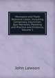 Monopoly and Trade Restraint Cases: Including Conspiracy, Injunction, Quo Warranto, Pleading and Practice and Evidence, Volume 1, John Lewson 