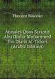 Annales Quos Scripsit Abu Djafar Mohammed Ibn Djarir At-Tabari (Arabic Edition), Michael Jan Goeje 