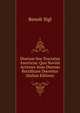 Diarium Seu Tractatus Asceticus: Quo Novitii Actiones Suas Diurnas Rectificare Docentur (Italian Edition), Benoit Sigl 