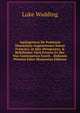 Apologeticus De Pr?tenso Monachatu Augustiniano Sancti Francisci, in Quo Deteguntur, & Refelluntur Varij Errores Ex Hac Vna Controuersia Exorti. . Defensio Prim?m Edita (Romanian Edition), Luke Wadding 