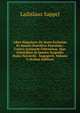 Liber Singularis De Statu Ecclesiae Et Summi Pontificis Potestate: Contra Justinum Febronium Quo Ostenditur In Quales Scopulos Hujus Navarchi . Impegerit, Volume 3 (Italian Edition), Ladislaus Sappel 