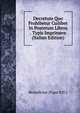 Decretum Quo Prohibetur Cuilibet In Posterum Libros . Typis Imprimere (Italian Edition), Benedictus (Papa XIV.) 