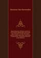 Exercitationes Criticae in Poeticis Et Prosaicis Quibusdam Atticorum Monumentis: Accedit Descriptio Codicis Ambrosiani, Quo Continetur Fragmentum . Lectionum Elencho (Latin Edition), Henricus Van Herwerden 