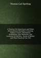 A Treatise On Injunctions and Other Extraordinary Remedies: Covering Habeus Corpus, Mandamus, Prohibition, Quo Warranto, and Certiorari Or Review, . Forms of Relief, and Their Practical Use; Wit, Thomas Carl Spelling 