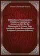 Bibliotheca Nvmismatica Exhibens Catalogvm Avctorvm Qvi De Re Monetaria Et Nvmis Tam Antiqvis Qvam Recentioribvs Scripsere (German Edition), Johann Christoph Hirsch 