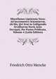 Miscellanea Lipsiensia Nova: Ad Incrementvr Scientiarvm, Ab His, Qvi Svni in Colligendis Ervditorvm Novis Actis Occvpati, Per Partes Pvblicata, Volume 4 (Latin Edition), Friedrich Otto Mencke 