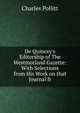 De Quincey's Editorship of The Westmorland Gazette: With Selections from His Work on that Journal fr, Charles Pollitt 