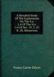 A Detailed Study Of The Exploration On The S.e. 1/4 Of The N.e. 1/4 Of Sec. 19, T. 47, R. 28, Minnesota, Fanny Carter Edson 