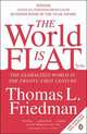 The World Is Flat / Плоский мир. Краткая история XXI века, Томас Л. Фридман 