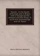 Travels . in the South of Europe and in Brazil, with a Voyage Up the Amazon and the Xingu, Tr. by Sir R.H. Schomburgk and J.E. Taylor, Henry William Adalbert 