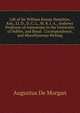 Life of Sir William Rowan Hamilton, Knt., Ll. D., D. C. L., M. R. I. A., Andrews Professor of Astronomy in the University of Dublin, and Royal . Correspondence, and Miscellaneous Writing, Augustus De Morgan 