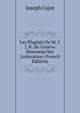 Les Plagiats De M. J. J. R. De Gen?ve Rousseau Sur L'education (French Edition), Joseph Cajot 