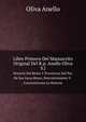 Libro Primero Del Manuscrito Original Del R.p. Anello Oliva S.j.. Historia Del Reino Y Provincias Del Per, De Sus Incas Reyes Descubrimiento Y. Concernientes La Historia, Oliva Anello 1572-1642 