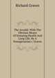The Invalid: With The Obvious Means Of Enjoying Health And Long Life, By A Nonagenarian r. Graves., Richard Graves 