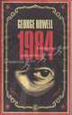 1984 - Nineteen Eighty-four, Джордж Оруэлл 