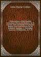 Illustrations of Old English Literature: Mirror of Modesty, by R. Greene. Life and Death of Gamaliel Ratsey. Ceyx and Alcione, by W. Hubbard. Apology . J. Partridge. Anatomy of Absurdity, by T. N, John Payne Collier 