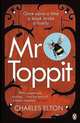 Mr Toppit, Elton, Charles 