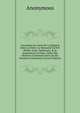 Anecdotes Sur L'etat De La Religion Dans La Chine: Le Memorial Du R.P. Michel-Ange Tambourin, & Sa Soumission Au Pape. Tables Des Matieres Contenues Dans Les Six Volumes D'anecdotes (French Edition), Heinrich Kretschmayr 