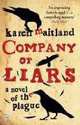 Company of Liars, Karen Maitland 