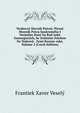 Veobecny Slovnik Pravni: Piruni Sbornik Prava Soukromeho I Veejneho Zemi Na Rad isske Zastoupenych, Se Zvlatnim Zetelem Na Nejnovji . Zemi Koruny eske, Volume 2 (Czech Edition), Frantiek Xaver Vesely 