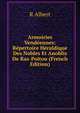 Armoiries Vendeennes: Repertoire Heraldique Des Nobles Et Anoblis De Ras-Poitou (French Edition), R Albert 