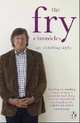 The Fry Chronicles, Stephen Fry 
