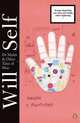 Dr Mukti and Other Tales of Woe, Self, Will 