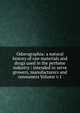 Odorographia: a natural history of raw materials and drugs used in the perfume industry : intended to serve growers, manufacturers and consumers Volume v.1, 